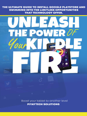 cover image of Unleash the Power of your Kindle Fire